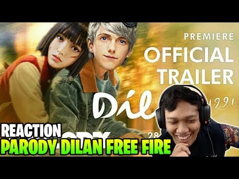 PARODI DILAN1991 FREE FIRE REACTION! - Garena Free Fire