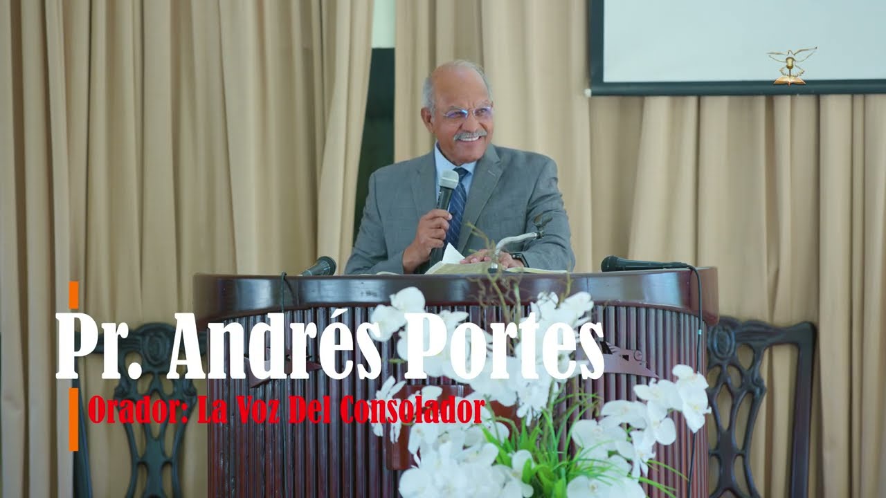 El Espiritú Santo, El Otro Consolador | Pr. Andrés Portes | Rep. Dom. 2022