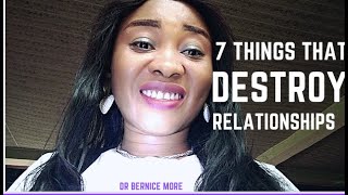 7 things that destroy Relationships
