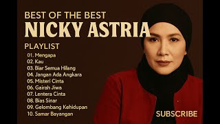NICKY ASTRIA FULL ALBUM - LAGU ROCK LAWAS TERBAIK SEPANJANG MASA | TEMBANG KENANGAN INDONESIA