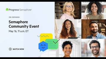 Semaphore Community Event - May