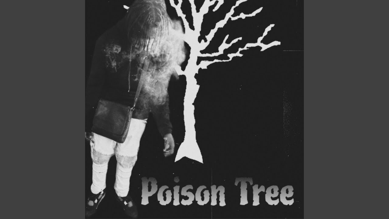Poison Tree Rapper Poison Tree (Special Version) - YouTube