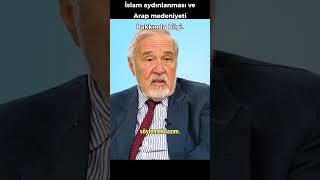 İslam Aydınlanması Ve Arap Medeniyeti Hakkında Bilgi Şarı I