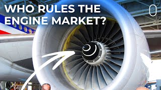 GE, Rolls Royce, Pratt & Whitney: Who Rules the Engine Market?