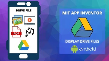 Display Files from Google Drive || MIT App Inventor || Drive File Display Extension