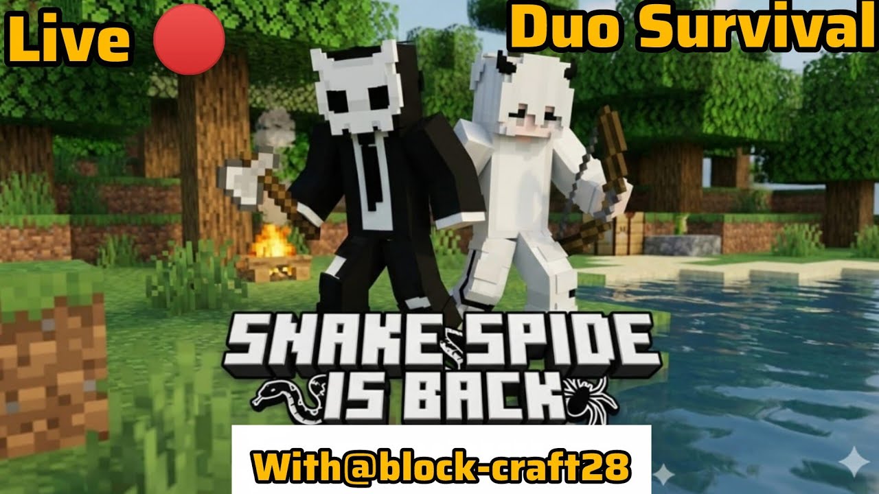 Snake Spide is live🔴 Road To 500 Subscribers ..... MINECRAFT GAMEPLAY WITH @block-craft28 