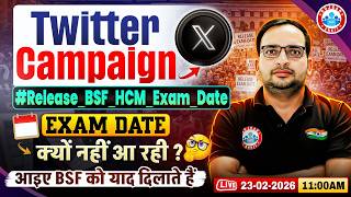 BSF HCM & ASI Exam Date 2026 | BSF HCM & ASI Twitter Campaign | Complete Details By Dharmender Sir