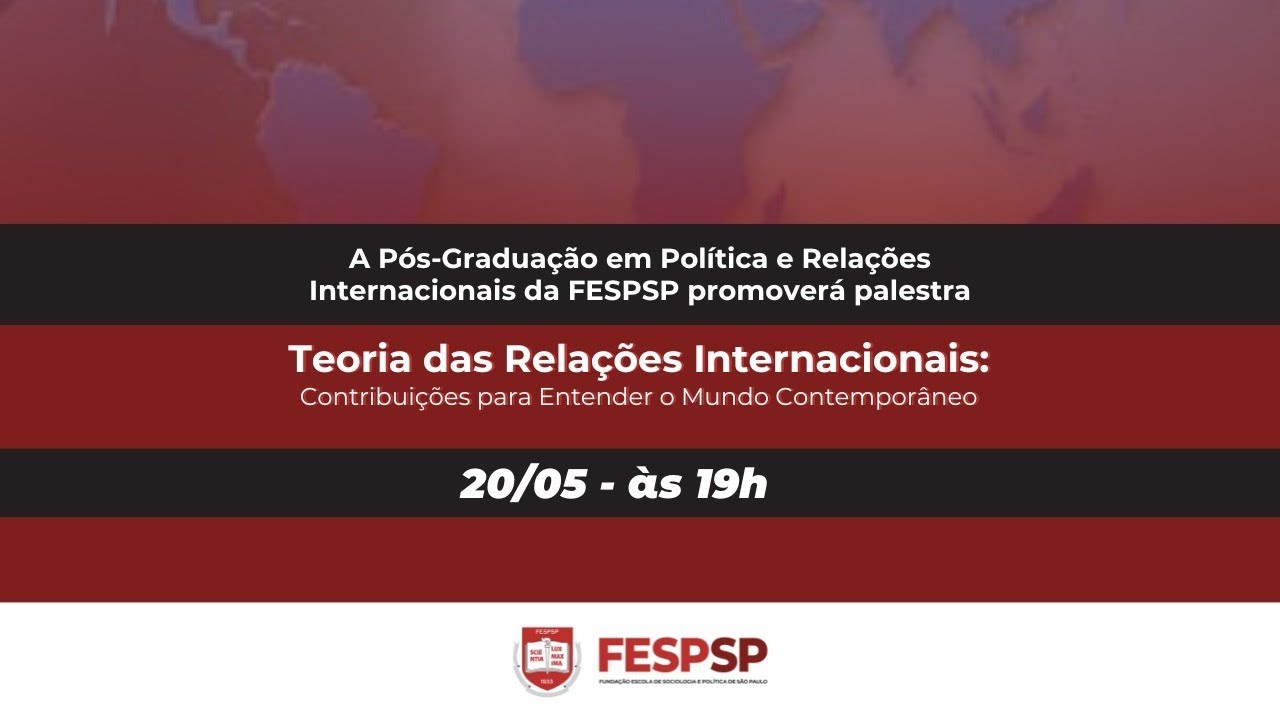 Teoria das Relações Internacionais: Contribuições para Entender o Mundo Contemporâneo