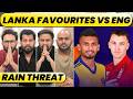 🔴SL VS ENGLAND: RAIN THREAT AGAIN, SPIN TEST FOR ENGLAND AT PALLEKELE
