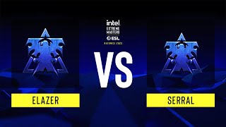 SC2 - Elazer vs Serral - IEM Katowice 2023 - Group C SC2 - Elazer vs Serral - IEM Katowice 2023 - Group C