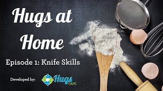 Hugs Cafe: Knife Skills with Ruth Thompson