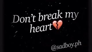 Video thumbnail of "so please don’t break my heart, don’t tear me apart. 🥺"