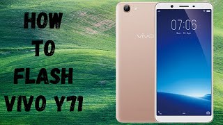 how to flash vivo y71 | Vivo Y71 Flashing Guide with SP Flash Tool