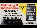 Samsung Washing Machine AI Wash Wifi Ecobuble Super Speed 🔥 WA80F10S2CTL 🔥 Unboxing &amp; Installation