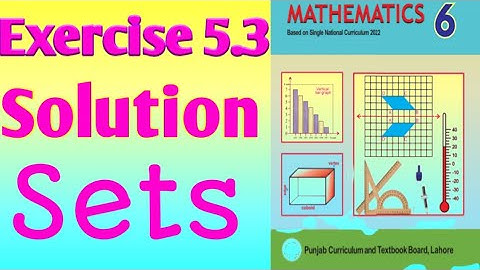 Exercise 5.3 solution|Venn diagram|Class 6 New Mathematics Book|PTCB|New Syllabus|@skmathematica8