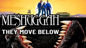 "They Move Below" by MESHUGGAH - Tremors (Music Video)