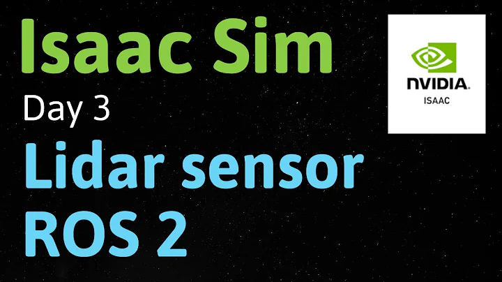 Day 3 with NVIDIA Isaac Sim: Adding a LiDAR Sensor to our Robot plus ROS 2 Integration