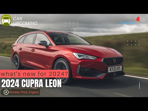 Cupra Leon Review 2024