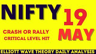 Nifty Analysis 19 MAY | Elliott Wave Theory | THURSday Market Look