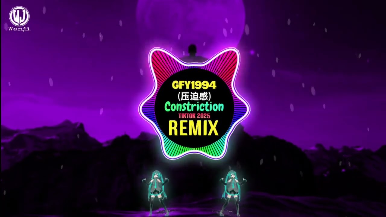GFY1994 - Constriction (压迫感) || Phonk Hot Tiktok Douyin DJ抖音热播版 2025 