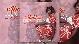 Sosey - Deux A Deuxabdilove Covers Son Officiel