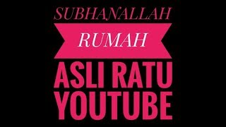 RUMAH RATU YOUTUBE
