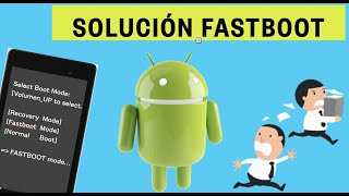 Cómo salir de Fastboot mode Android: desbloquear fast boot sin programas rápido y fácil screenshot 4