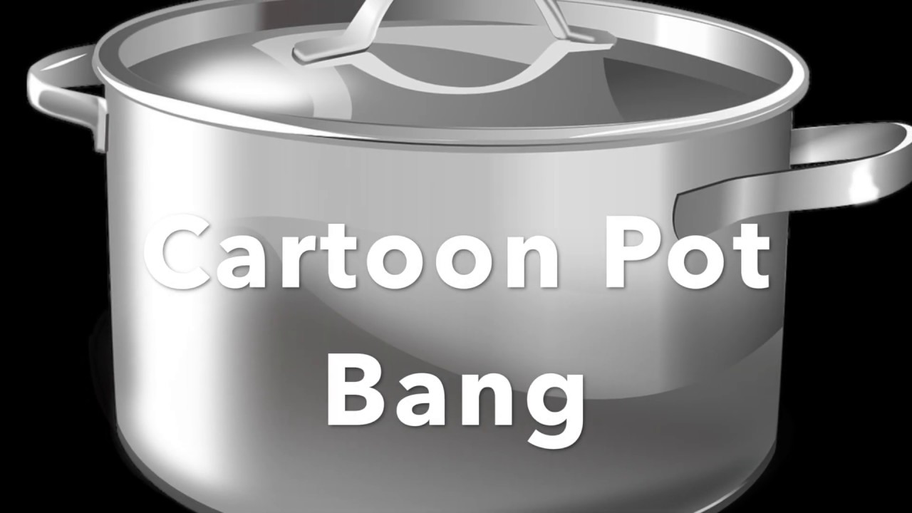 Cartoon Pot Bang Sound Effect YouTube