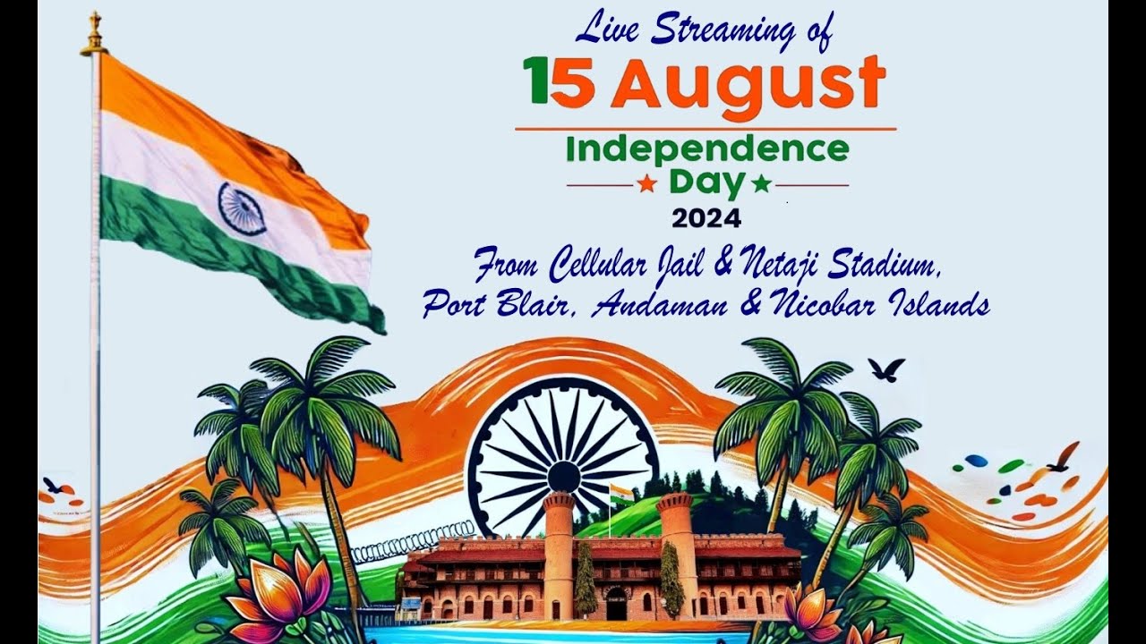 Celebration of Independence Day-2024 in Andaman & Nicobar Islands