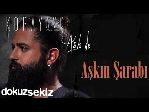 Koray Avcı - Aşkın Şarabı (Official Audio)