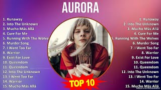 A U R O R A MIX Grandes Exitos, Best Songs ~ 2010s Music ~ Top Alternative Indie Rock, Dance-Pop...