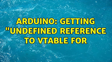 Arduino: Getting "Undefined reference to vtable for {classname}