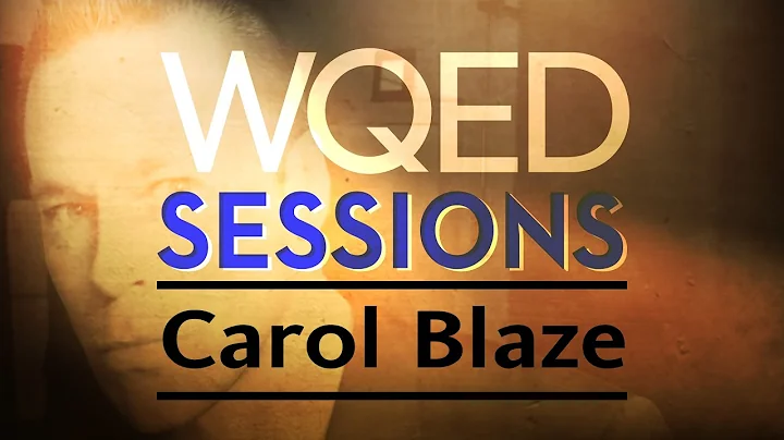 WQED Sessions: Carol Blaze