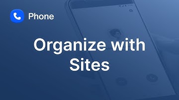 Stay Organized with Sites