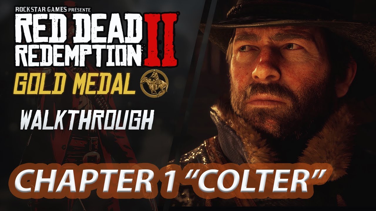 Red Dead | Walkthrough MEDAL] Chapter 1 "Colter" - YouTube