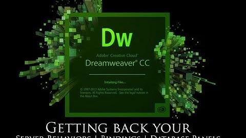 How to Get back your Server Behaviors panels in Dreamweaver CC