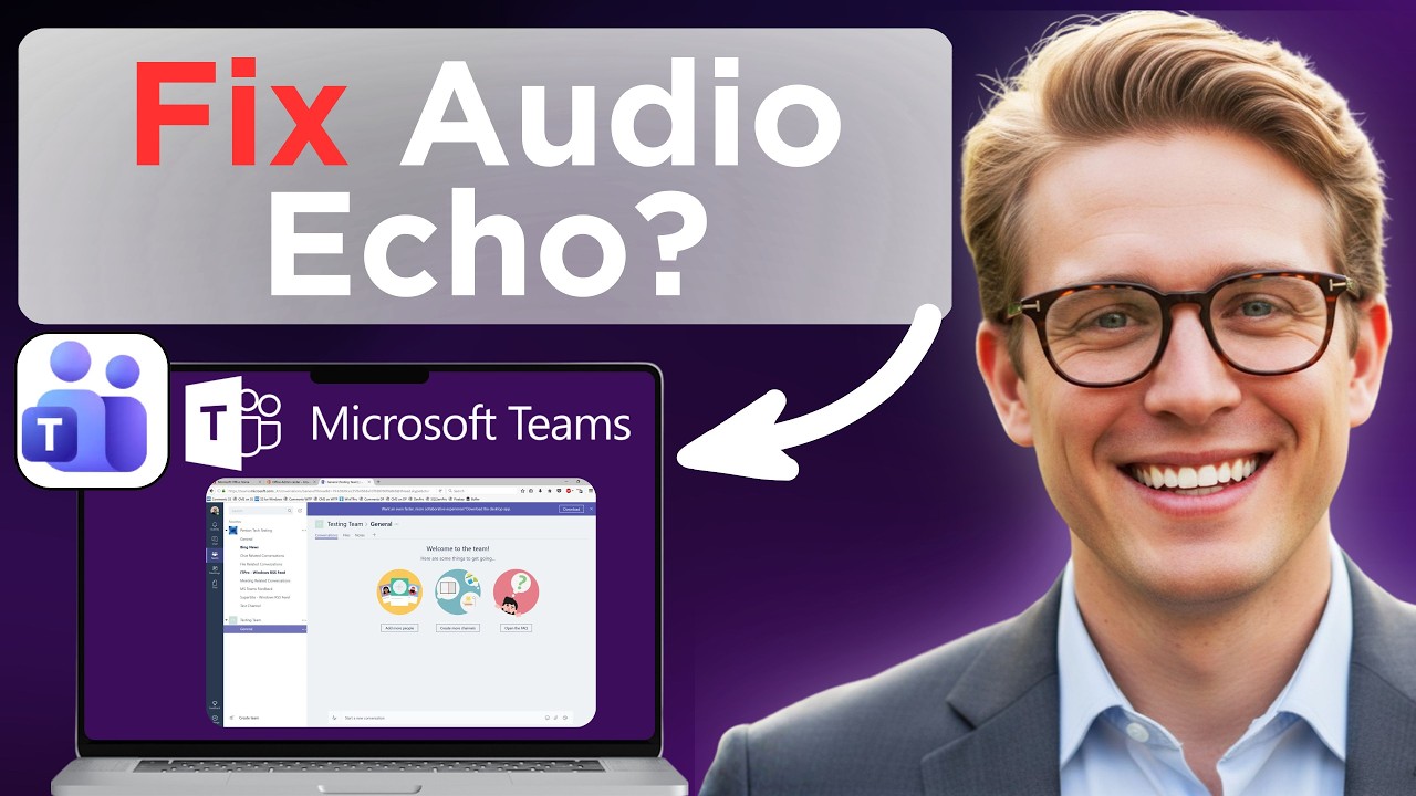 How To Fix Audio Echo And Feedback In Microsoft Teams (Full Guide 2026 ...
