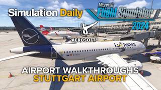 Microsoft Flight Simulator 2024 Airport Walkthroughs - Stuttgart Airport (EDDS) by Aerosoft