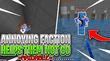 ANNOYING FACTION HELPS THEM NOT GO RAIDABLE.. *1 DTR* | Minecraft HCF
