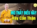 RÙNG MÌNH Chuyện Phật Tử Kể Lại Có Thật 100%  KHI NẰM NGỦ Thấy Điều Này Thì Hãy Cẩn Thận