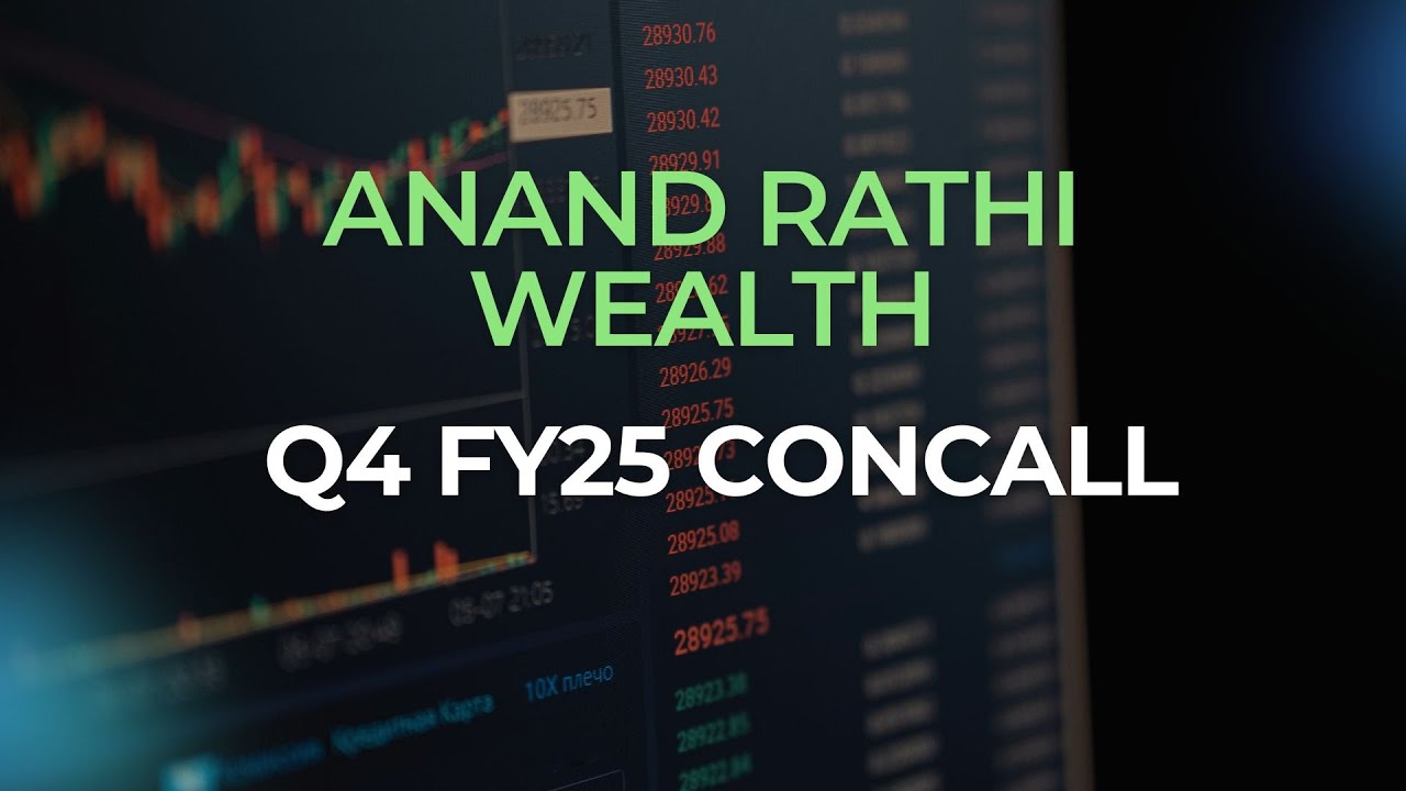 Anand Rathi Wealth Limited Q4 FY25  Results Conference Call.       