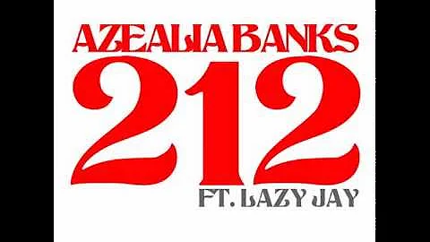 Bring The Bridge Back | Azealia Banks feat. Lazy Jay - 212