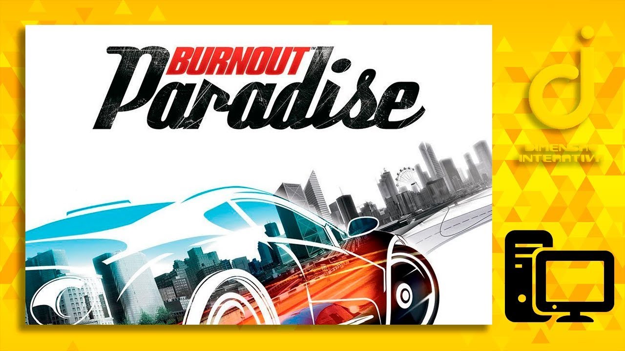 Burnout Paradise: conheça oito curiosidades sobre o jogo