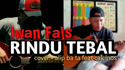 RINDU TEBAL - IWAN FALS cover alip_ba_ta feat cak inos