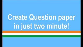 How to Create question paper in just two minute? screenshot 5