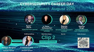 CyberConnect August - Panel 1: Cybersecurity Professionals in Practice  - Clip 2