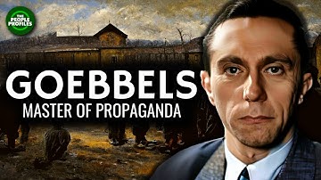 Joseph Goebbels - The Master of Propaganda Documentary