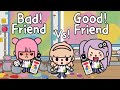 Good Friend Vs Bad Friend👩🏻‍🤝‍👩🏼👀😈Toca Life World🌎เพื่อนดี Vs เพื่อนร้าย | Toca Boca Toca Story