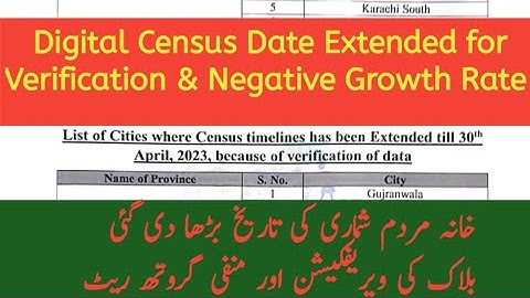 Digital Census Date Extended for Verification & Negative Growth Rate