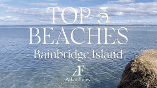 TOP 5 Beaches Bainbridge Island